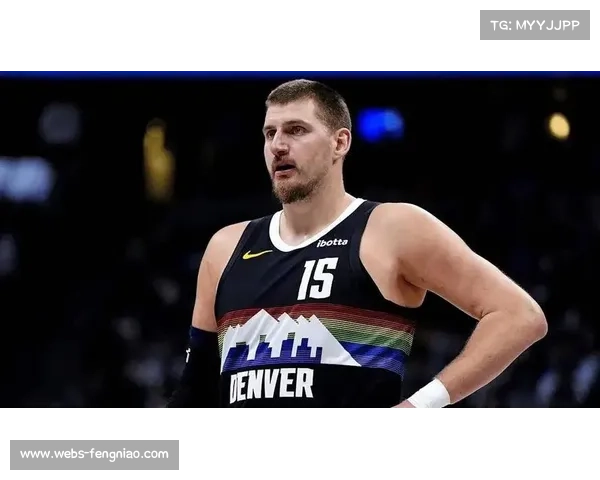 约基奇复出后出场时间受限，逐步恢复状态